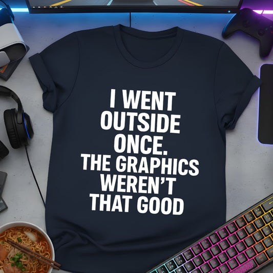 I Went Outside Once-