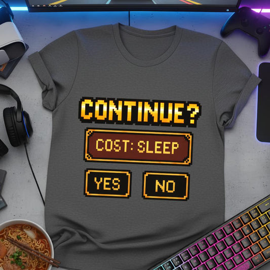 Continue? Cost : Sleep