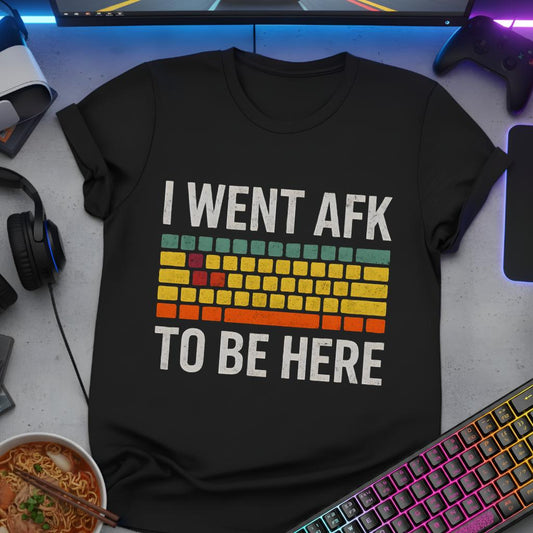 I went AFK