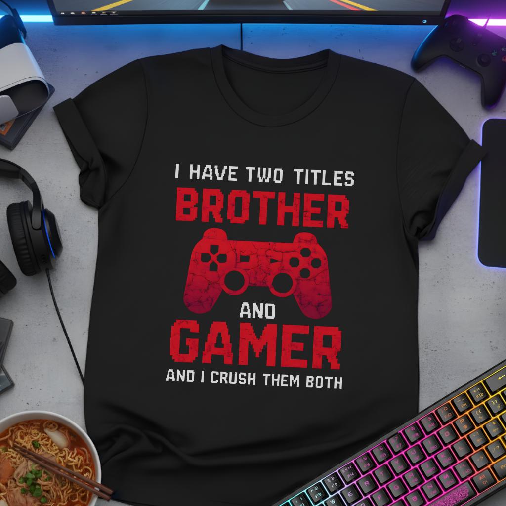 Brother and Gamer